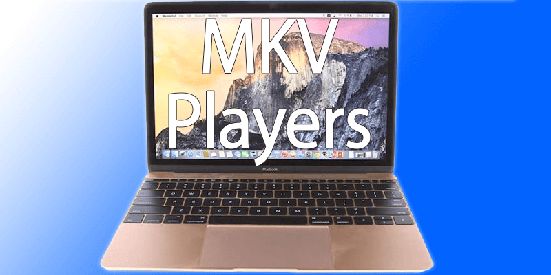 mkv player for mac os 10